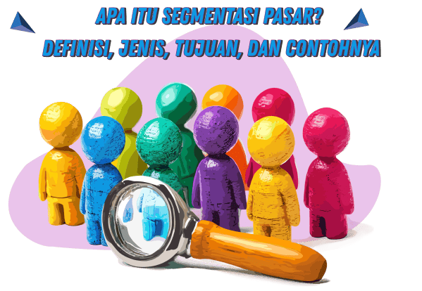 Apa itu Segmentasi Pasar?